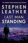 Last Man Standing: The explosive thriller from bestselling author of the Dan Spi