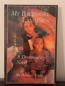 My Baltimore Landsmen A Documentary Novel by Herman Taube, Signed - Picture 1 of 21