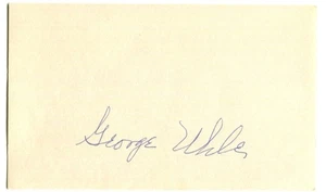 GEORGE UHLE Signed Index Card 3x5 Authentic AUTOGRAPH ~MLB~ - Picture 1 of 1