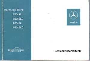 MERCEDES SL R 107 / C 107 Betriebsanleitung 1973 Bedienungsanleitung Handbuch BA - Picture 1 of 8