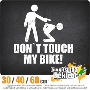 Dont touch my Bike! chf0805 in 3 Größen JDM Heckscheibe Aufkleber - Picture 1 of 1
