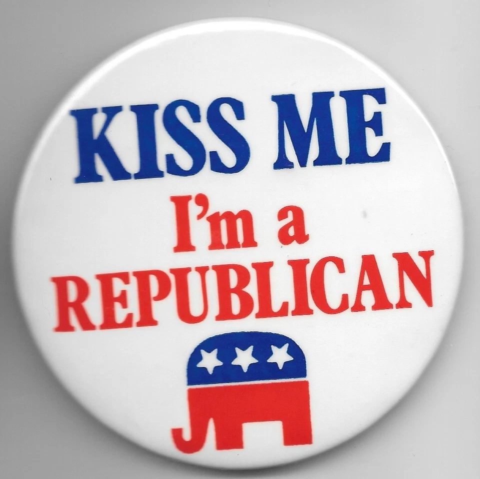 Botón Pin Campaña Política Kiss Me I’m a Republican Años 70 - Imagen 1 de 1