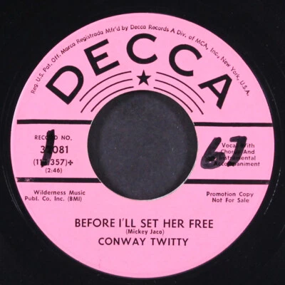 CONWAY TWITTY: i don't want to be with me / before i'll set her free DECCA 7" - Image 1 of 2