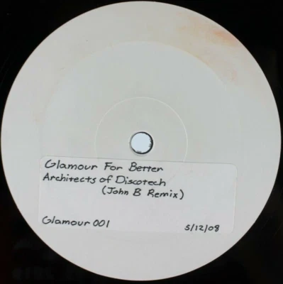 GLAMOUR FOR BETTER ARCHITECTS OF DISCOTECH JOHN B REMIX 12" VINYL RECORD UK DNB — 第 1/3 张图片