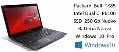 Notebook Packard Bell EN TK85 P6100 SSD 250Gb Nuovo Batteria Nuova Windows 10 Pr - Immagine 1 di 4
