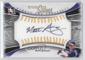 2011 ITG Heroes and Prospects Between the Seams Gold Stitch /19 Matt Gorgen Auto
