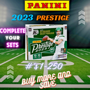 2023 Panini Prestige Football Cards (#1-250) Rookies & Stars - Complete Your Set