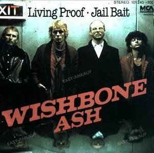 Wishbone Ash - Living Proof · Jail Bait 7" (VG/VG) . - Picture 1 of 1