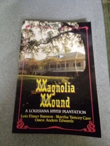 Magnolia Mound : A Louisiana River Plantation Paperback *Signed*Gwen Edwards - Picture 1 of 6