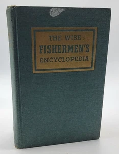WISE FISHERMEN'S ENCYCLOPEDIA A.J. McClane 1st Edition First Printing FISHING - Imagen 1 de 12