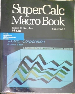 SuperCalc Makrobuch, von Lester C. Karplus und Ed Karl, 1990. Für SuperCalc 5 - Bild 1 von 7
