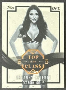 ARIANNY CELESTE 2017 Topps Chrome UFC Top of the Class #TC-AC Octagon Girl MMA - Picture 1 of 2