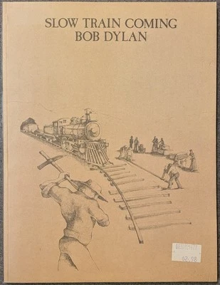 BOB DYLAN SLOW TRAIN COMING SONGBOOK Piano Vocal Guitar 1979 - Image 1 of 4