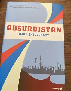 Absurdistan Gary Shteyngart 2006 First Edition Signed VG - Foto 1 di 4