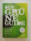 Der Grüne Guide Christina Zappella Kindel Georg Ausgabe 2011