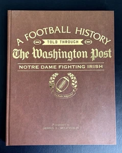 A Football History, Told Through The Washington Post, Notre Dame Fighting Irish - Imagen 1 de 5