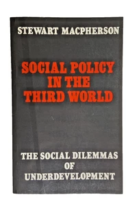 Social Policy in the Third World – Stewart MacPherson – 1982 SC Good - Imagen 1 de 6