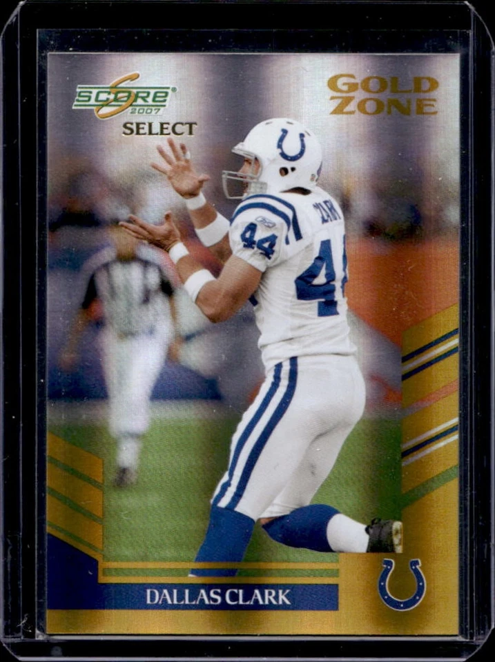 2007 Score Select Dallas Clark Gold Zone #17/50 Colts - Image 1 of 2