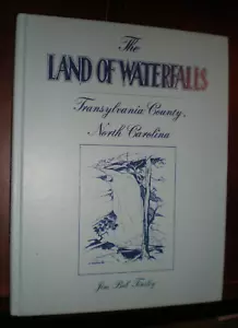THE LAND OF WATERFALLS TRANSYLVANIA COUNTY NORTH CAROLINA LIKE NEW SIGNED - Picture 1 of 3