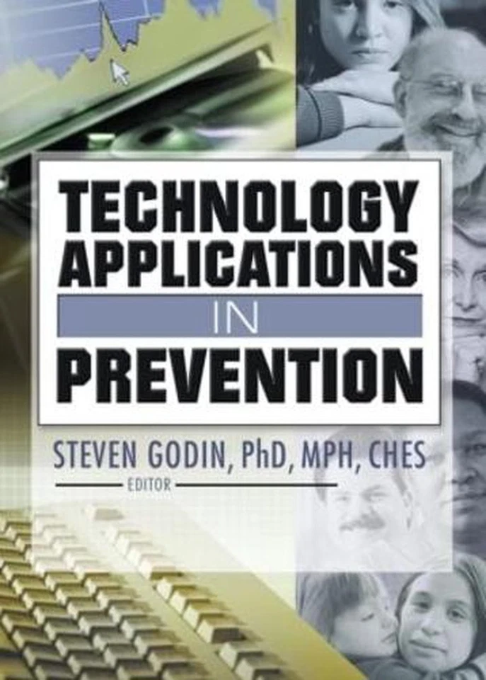 Technology Applications in Prevention by Steven Godin (English) Paperback Book - Image 1 of 1