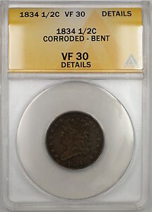 1834 Classic Head Half Cent 1/2c Coin ANACS VF-30 Details Corroded-Bent PRX