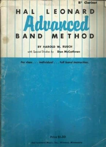 Hal Leonard Advanced B Flat Bb Clarinet by Harold W. Rusch Sheet Music Instruct - Picture 1 of 1