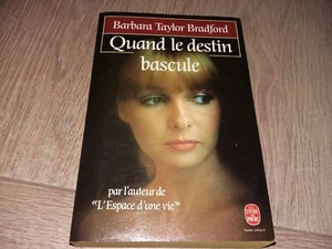 QUAND LE DESTIN BASCULE / BARBARA TAYLOR BRADFORD - Imagen 1 de 3