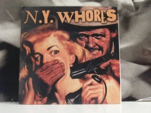 New York Whores - Play The Loco / Kiss Me 7" Vinilo Cerca Mint + Insert N.Y - Imagen 1 de 1