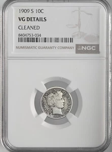 1909-S 10C BARBER SILVER DIME SAN FRANCISCO NGC VG DETAILS "CLEANED" 8404753-034 - Picture 1 of 4