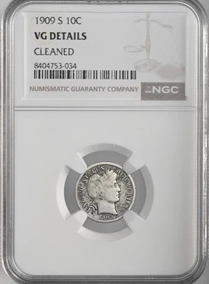 1909-S 10C BARBER SILVER DIME SAN FRANCISCO NGC VG DETAILS "CLEANED" 8404753-034 - Image 1 of 4