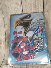 We are Living the American Dream Tin Metal Sign Motorcycle Eagle Man Cave
