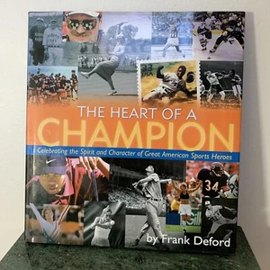 AMERICAN SPORTS HEROES 2002 HEART OF A CHAMPION BY FRANK DEFORD HARDCOVER - Bild 1 von 4