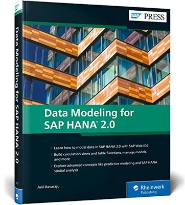 Data Modeling for SAP HANA 2.0, Anil Bavaraju (author) - Image 1 of 2