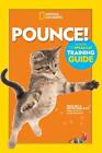 Pounce! a How to Speak Cat Training Guide | Gary Weitzman | Englisch | Buch