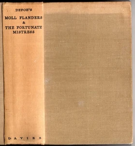 MOLL FLANDERS & THE FORTUNATE MISTRESS Daniel Defoe 1 volume P Davies 1929 vgc - Picture 1 of 2