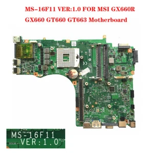 Placa madre Intel MS16F11 MS-16F11 VER:1.0 prueba para MSI GX660R GX660 GT660 GT663 - Imagen 1 de 5