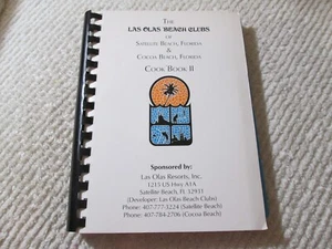 Las Olas Beach Club Kochbuch II Satellite Beach Cocoa Beach Florida spiralgebunden - Bild 1 von 5