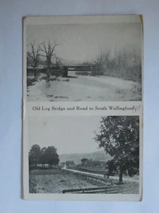 Postcard  F58713 South Wallingford, VT  2 Scenes Log Bridge and Road c-1915-30 - Picture 1 of 2