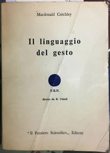 (Psichiatria) M. Critchley - IL LINGUAGGIO DEL GESTO - I EDIZIONE - Imagen 1 de 1