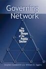 Governing By Network: The New Shape..., William D. Egge