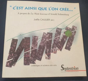 A propos de La Main Heureuse d'Arnold Schoenberg - J. Caullier 2003 Musicologie - Picture 1 of 5