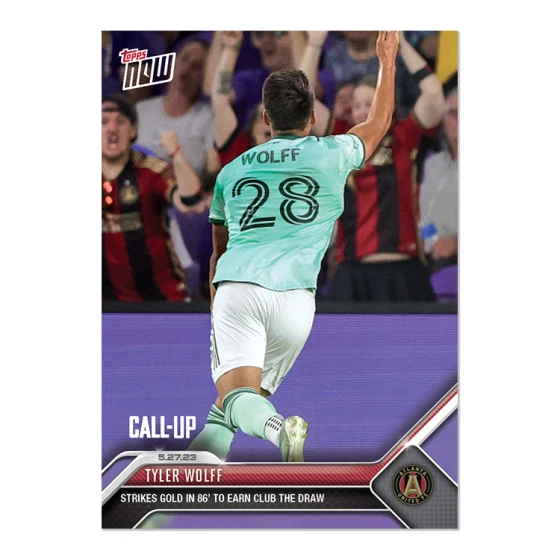 2023 Topps Now MLS 120 TYLER WOLFF  ATLANTA UNITED FC ROOKIE CALLUP RC PRESALE - Image 1 of 1