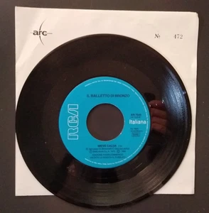 7" BALLETTO DI BRONZO NEVE CALDA / SI MAMA MAMA PROMO RCA COPIA NUMERATA 472 - Picture 1 of 1