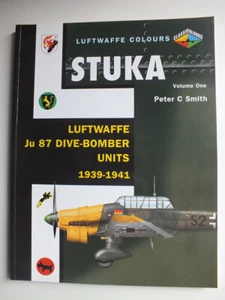 Stuka, Vol. 1: Luftwaffe Ju 87 Dive-Bomber Units 1939-1941 (Luftwaffe Colours) - Imagen 1 de 4