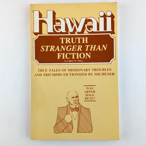 Hawaii: Truth Stranger Than Fiction (1987), Missionary Stories & History, Piercy - Imagen 1 de 16