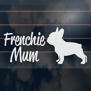 FRENCHIE MUM Sticker 200mm - french bulldog puppy dog paw decal - Picture 1 of 2