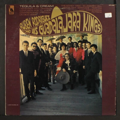 RUBEN RODRIGUEZ & HIS GUADALAJARA KINGS: tequila & cream LIBERTY 12" LP 33 RPM - Image 1 of 2