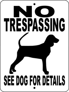 Coonhound, Redbone, Blue Tick 12"x18" Aluminum Sign