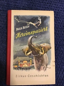 Paula Busch, Hereinspaziert, Zirkus-Geschichten, Hardcover - Bild 1 von 2