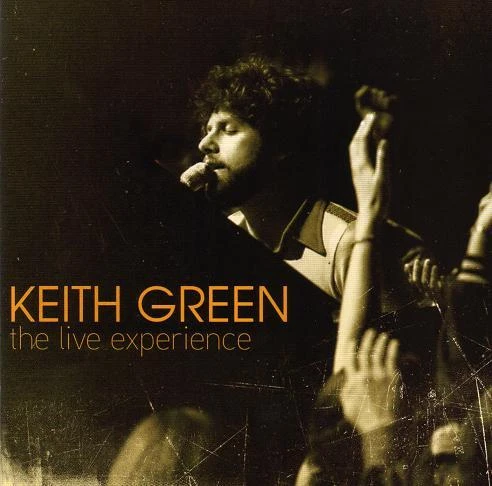 The Live Experience - Keith Green - CD - Image 1 of 1
